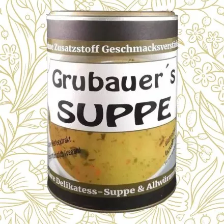 * Grubauers Suppe