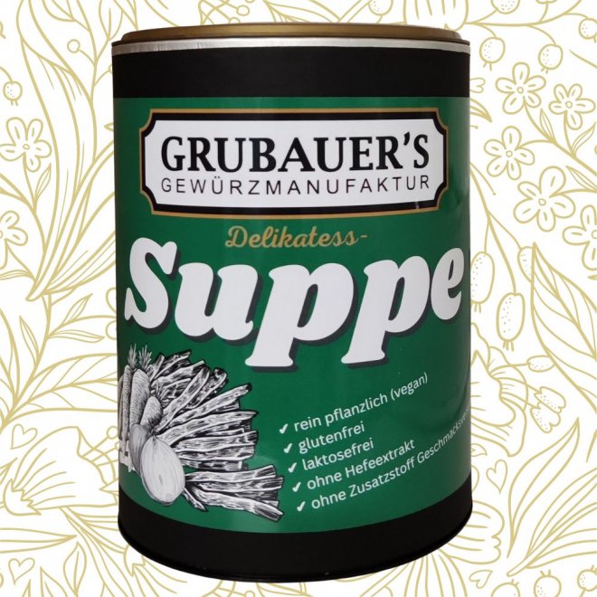 * Grubauers Suppe